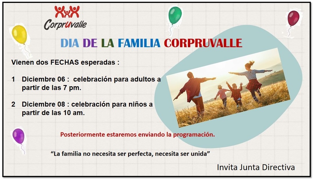 DIC 06 – 08 – Día de la familia CORPRUVALLE