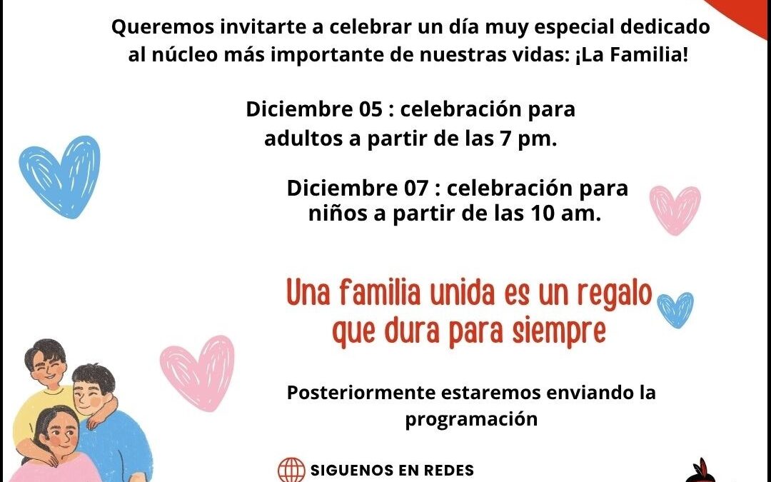 DIC 05 – 07 – Día de la familia CORPRUVALLE