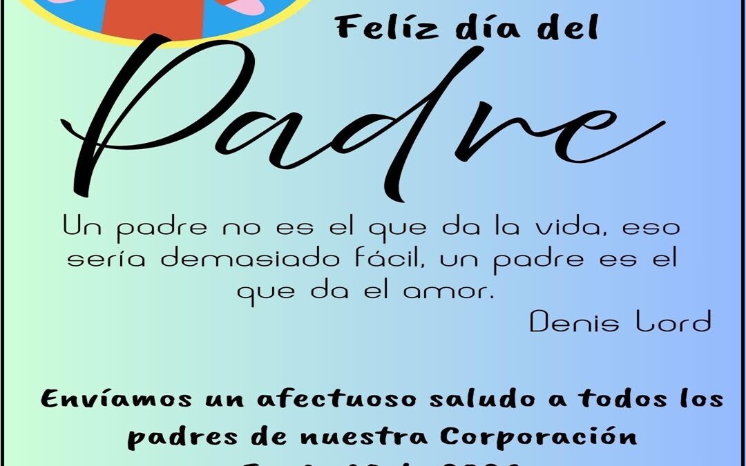 JUN 14 – Día del Padre